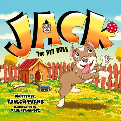 Jack the Pit Bull, Taylor Evans - Paperback - 9781732256705