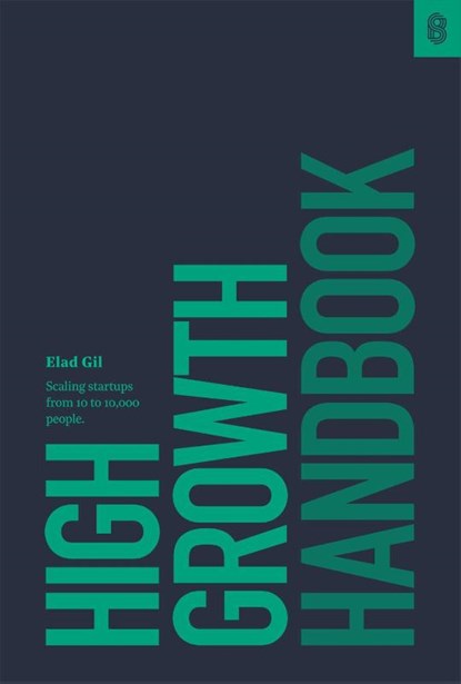 High Growth Handbook, Elad Gil - Gebonden - 9781732265103