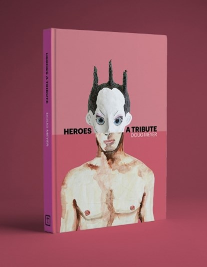 Heroes: A Tribute, Doug Meyer - Gebonden - 9781732297807