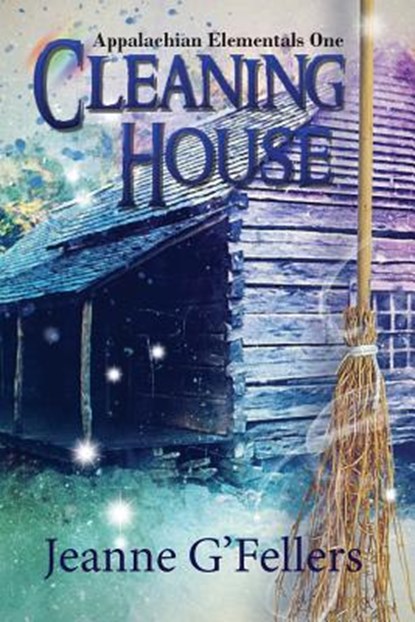 Cleaning House, Jeanne Gfellers - Paperback - 9781732327702