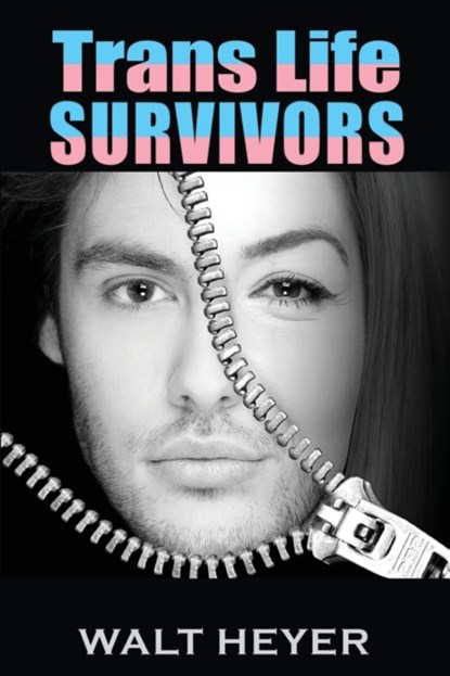 Trans Life Survivors, Walt Heyer - Paperback - 9781732345355