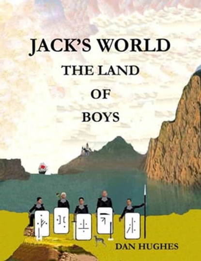 Jack's World, Dan Hughes - Ebook - 9781732380905