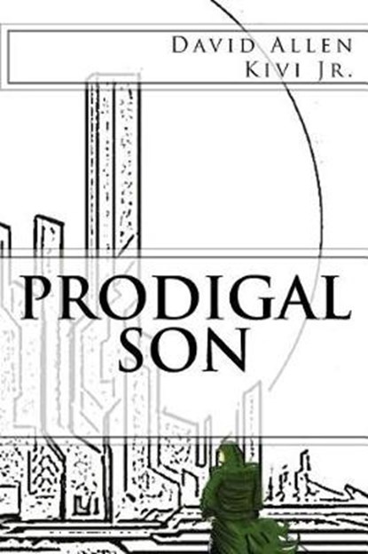 Prodigal Son, David Allen Kivi - Paperback - 9781732408012