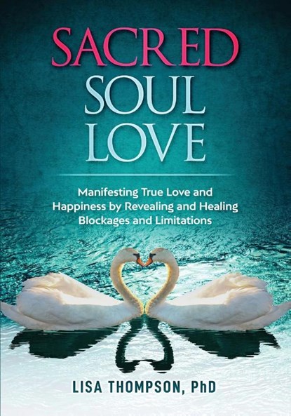 Sacred Soul Love, Lisa Thompson - Paperback - 9781732408814