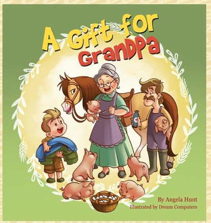 A Gift for Grandpa, Angela Hunt - Gebonden - 9781732412606