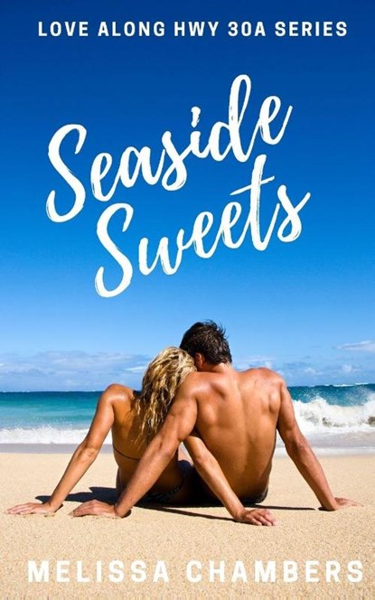 Seaside Sweets, Melissa Chambers - Paperback - 9781732415607