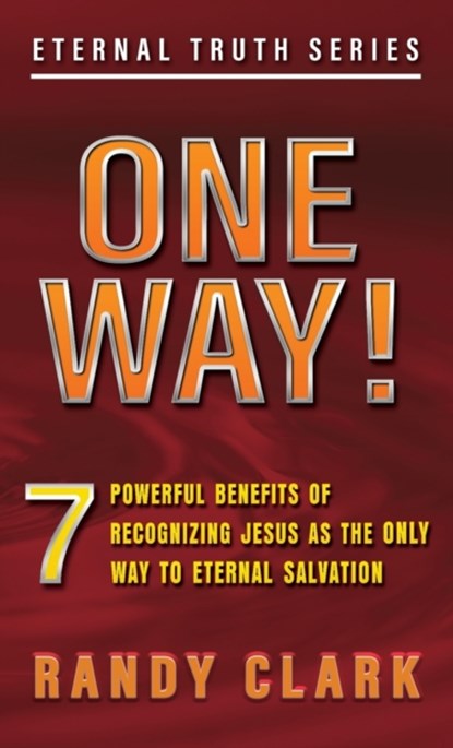 One Way!, Randy Clark - Paperback - 9781732424739