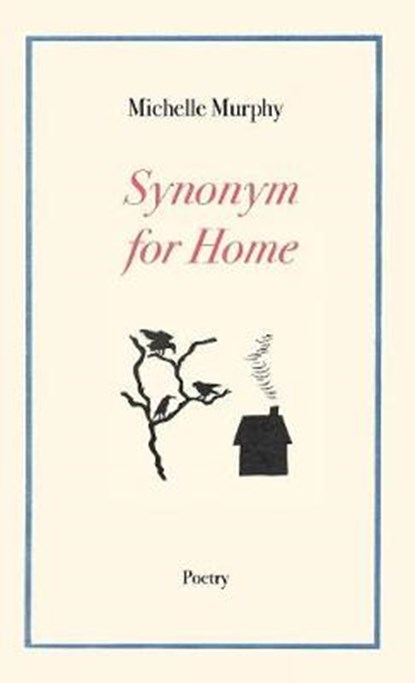 Synonym for Home, MURPHY,  Michelle - Paperback - 9781732436923