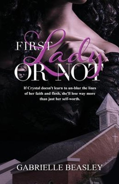First Lady or Not, Gabrielle Beasley - Paperback - 9781732437807