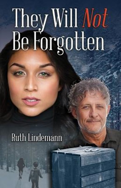 They Will Not Be Forgotten, Ruth Lindemann - Paperback - 9781732456709