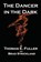 The Dancer in the Dark, Thomas E Fuller ; Brad Strickland - Paperback - 9781732457003