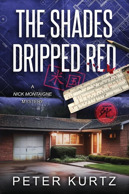 Kurtz, P: Shades Dripped Red, Peter Kurtz - Paperback - 9781732478947