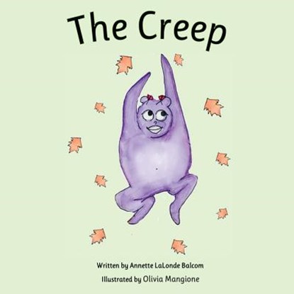 The Creep, Annette Balcom - Paperback - 9781732507517