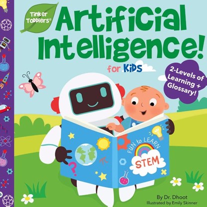 Artificial Intelligence for Kids (Tinker Toddlers), Dr Dhoot - Gebonden - 9781732508026