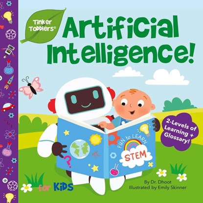 Artificial Intelligence for Kids (Tinker Toddlers), Dr Dhoot - Paperback - 9781732508071