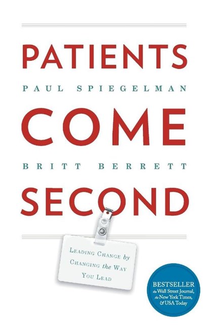 Patients Come Second, Spiegelman Paul ; Berrett Britt - Paperback - 9781732510234