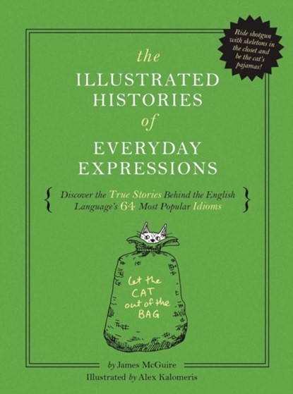 The Illustrated Histories of Everyday Expressions, James McGuire - Gebonden - 9781732512603