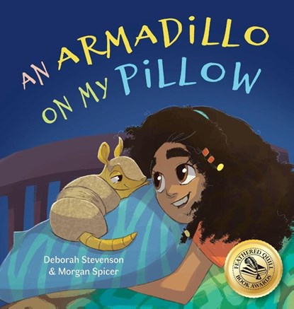 An Armadillo on My Pillow, Deborah Stevenson - Gebonden - 9781732541054