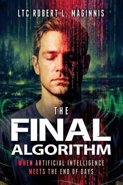 The Final Algorithm, Ltc Robert Maginnis - Paperback - 9781732547810