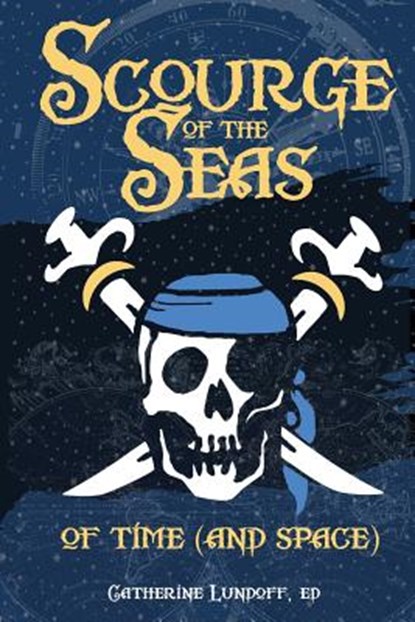 Scourge of the Seas of Time (and Space), Ginn Hale ; A J Fitzwater - Paperback - 9781732583320
