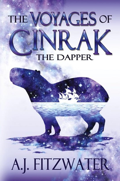 The Voyages of Cinrak the Dapper, A J Fitzwater - Paperback - 9781732583382
