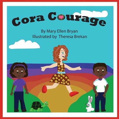 Cora Courage, Mary Ellen Bryan - Paperback - 9781732625310