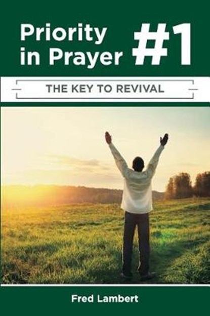 Priority Number One in Prayer, Frederick Joseph Lambert - Paperback - 9781732626300
