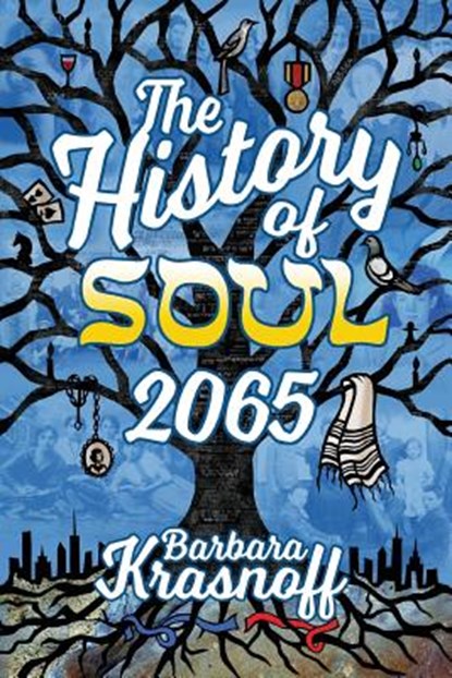 The History of Soul 2065, Barbara Krasnoff - Paperback - 9781732644014