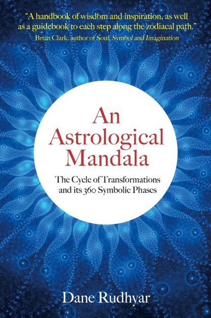 An Astrological Mandala, Dane Rudhyar - Paperback - 9781732650466