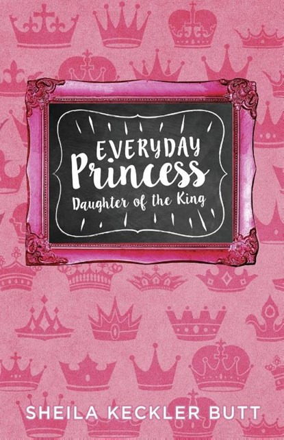 Everyday Princess, Sheila Butt - Paperback - 9781732666146
