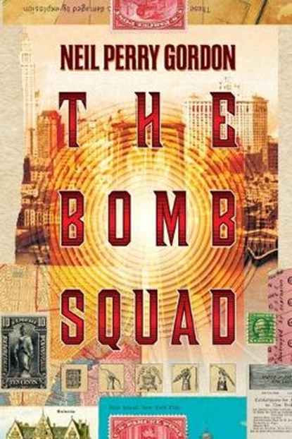 The Bomb Squad, GORDON,  Neil Perry - Paperback - 9781732667778