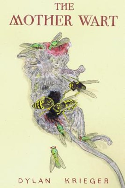 The Mother Wart, Dylan Krieger - Paperback - 9781732682795