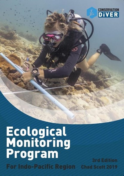 The Ecological Monitoring Program, Indo Pacific, Chad M Scott ; Rahul Mehrotra ; Pau Urgell - Paperback - 9781732692503