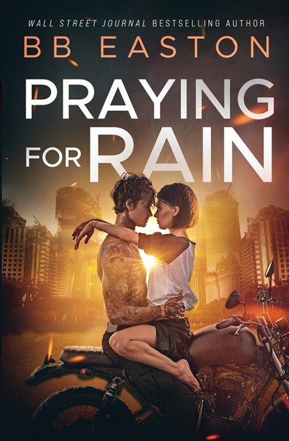 Praying for Rain, Bb Easton - Paperback - 9781732700727