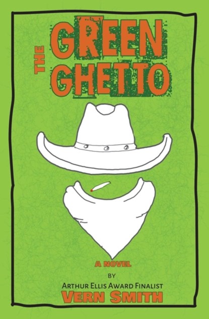The Green Ghetto, Vern Smith - Paperback - 9781732709706