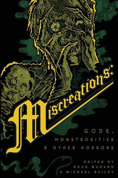Miscreations, Doug Murano ; Michael Bailey - Paperback - 9781732724471