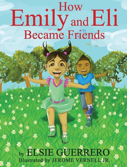 How Emily and Eli Became Friends, Elsie Guerrero - Gebonden - 9781732757301