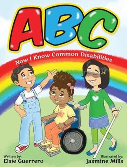 ABC: Now I Know Common Disabilities, GUERRERO,  Elsie - Gebonden - 9781732757394