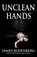 Unclean Hands, James F Rosenberg - Paperback - 9781732761278
