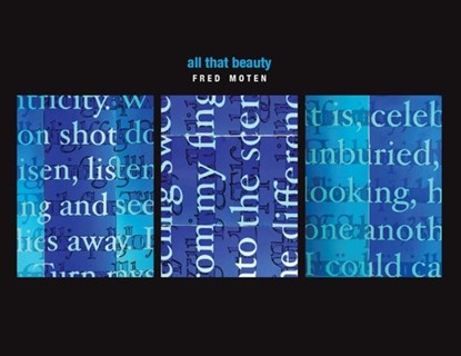 All That Beauty, Fred Moten - Paperback - 9781732772113