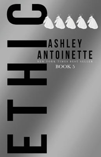 Ethic 5, Ashley Antoinette - Paperback - 9781732831353
