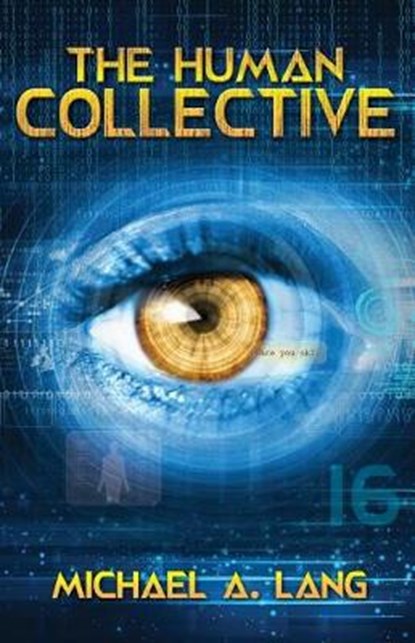 The Human Collective, LANG,  Michael Anthony - Paperback - 9781732843493