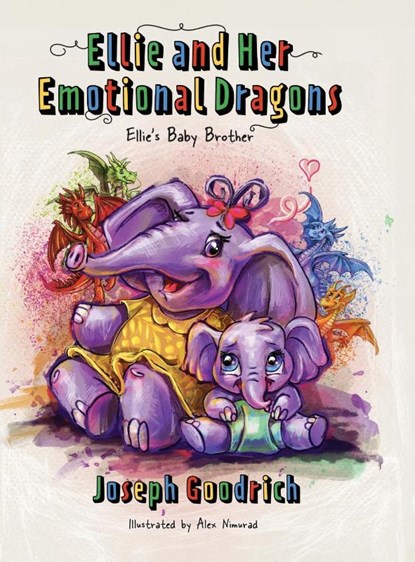 Ellie and Her Emotional Dragons, Joseph Goodrich - Gebonden - 9781732855342