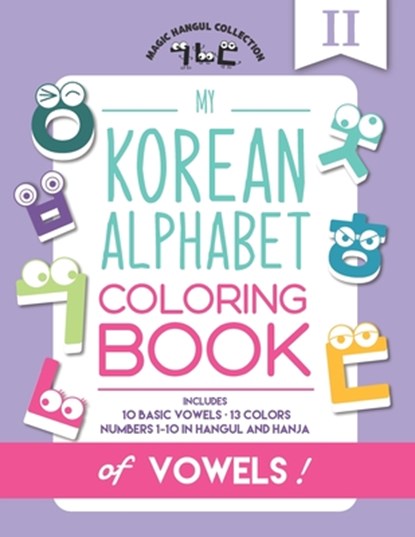 My Korean Alphabet Coloring Book of Vowels, Eunice Kang ; Mighty Fortress Press - Paperback - 9781732864429