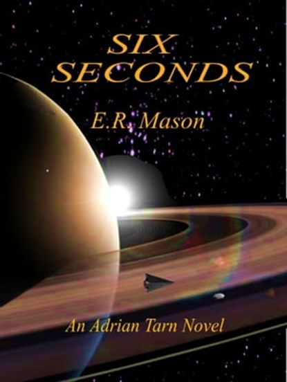 Six Seconds, E. R. Mason - Ebook - 9781732869714