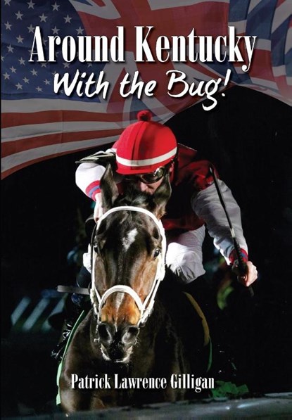 Around Kentucky With The Bug, Gilligan Lawrence Patrick - Gebonden - 9781732889200
