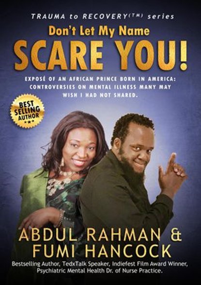 Don’t Let My Name Scare You!, Abdul Rahman ; FUMI HANCOCK - Ebook - 9781732889866