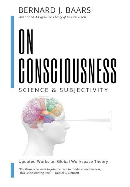 On Consciousness, Bernard J Baars - Gebonden - 9781732904828