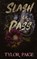 Slash or Pass, Tylor Paige - Paperback - 9781732910874