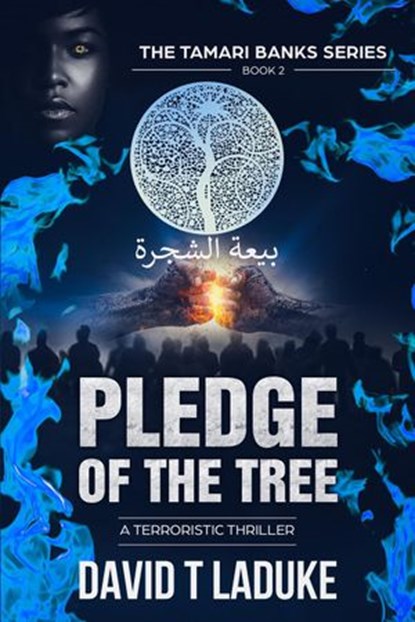 Pledge of the Tree, David T LaDuke - Ebook - 9781732911550